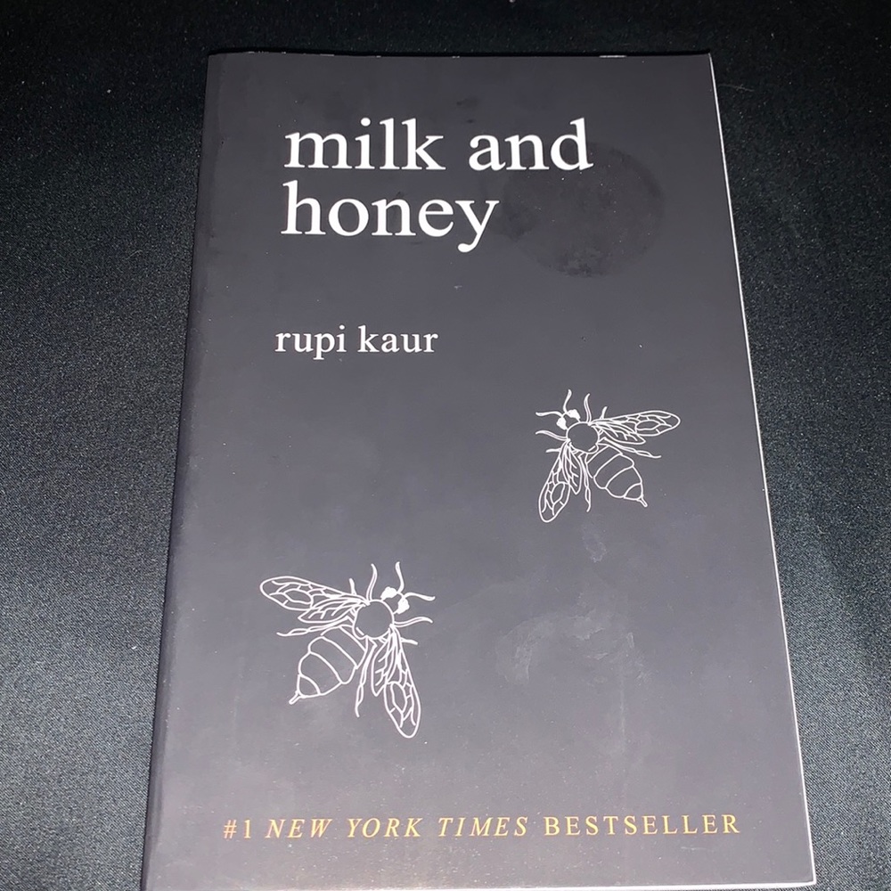 Milk and honey by rupi kaur